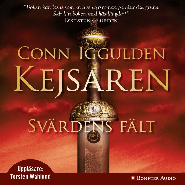 Conn Iggulden - Svärdens fält : Kejsaren III, Ljudbok