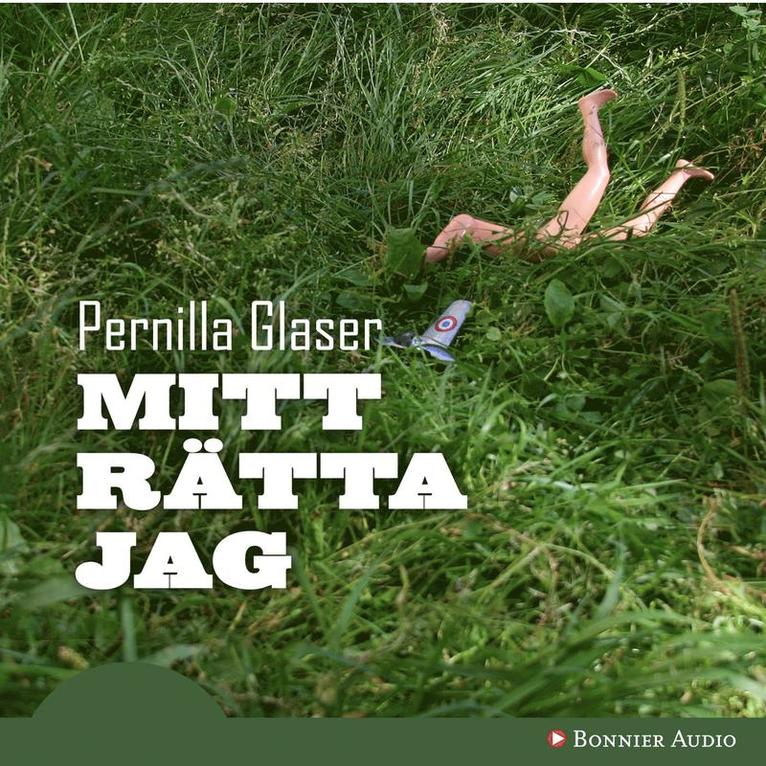 Pernilla Glaser - Mitt rätta jag, Ljudbok