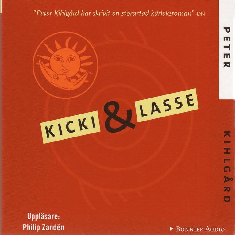 Peter Kihlgård - Kicki & Lasse, Ljudbok