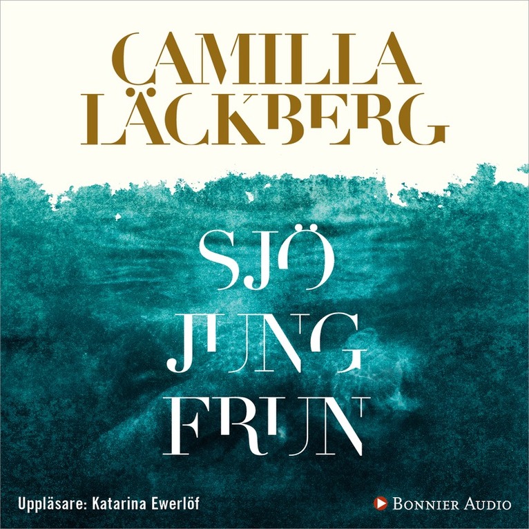 Camilla Läckberg - Sjöjungfrun, Ljudbok