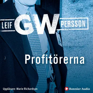 Leif G. W. Persson - Profitörerna, Ljudbok