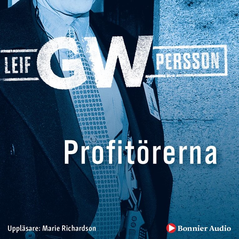 Leif G. W. Persson - Profitörerna, Ljudbok
