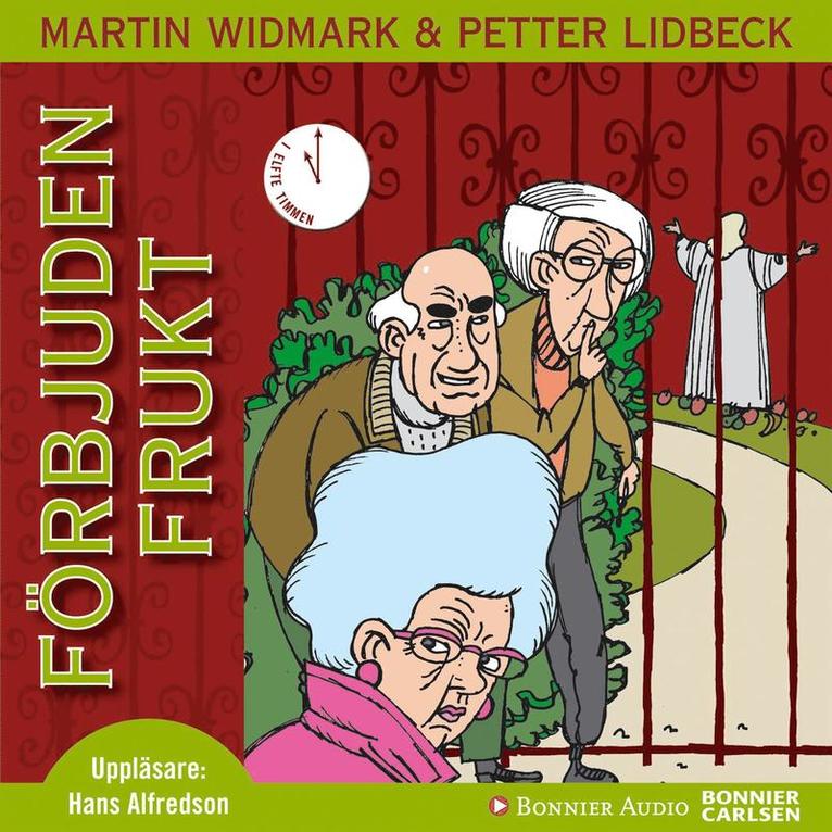 Martin Widmark, Petter Lidbeck - Förbjuden frukt, Ljudbok