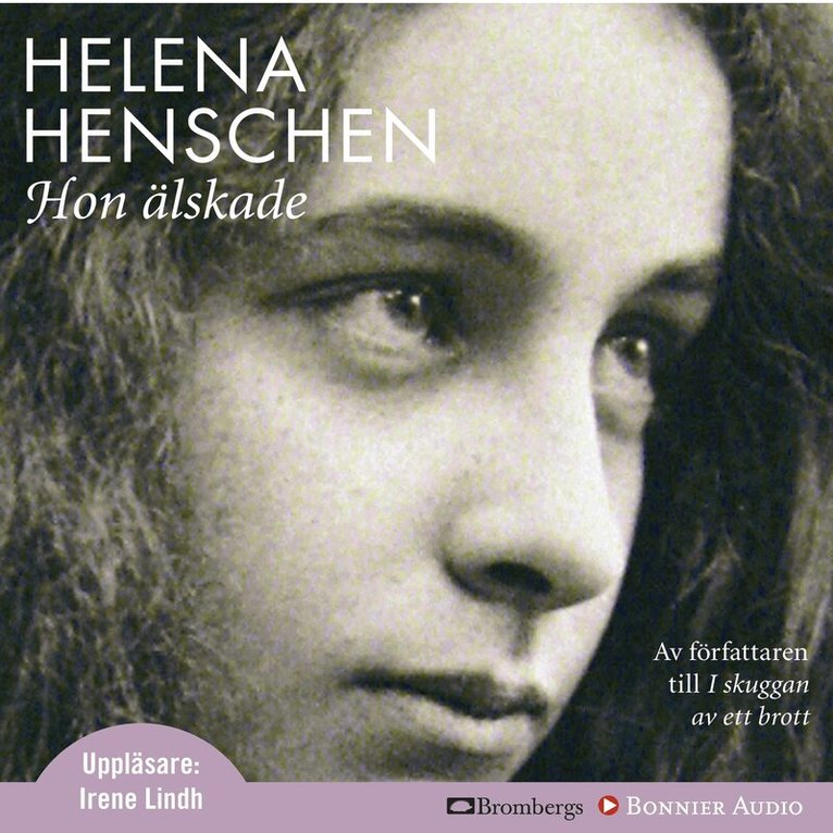 Helena Henschen - Hon älskade, Ljudbok