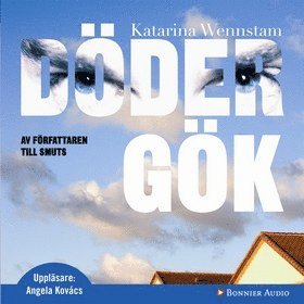 Katarina Wennstam - Dödergök, Ljudbok