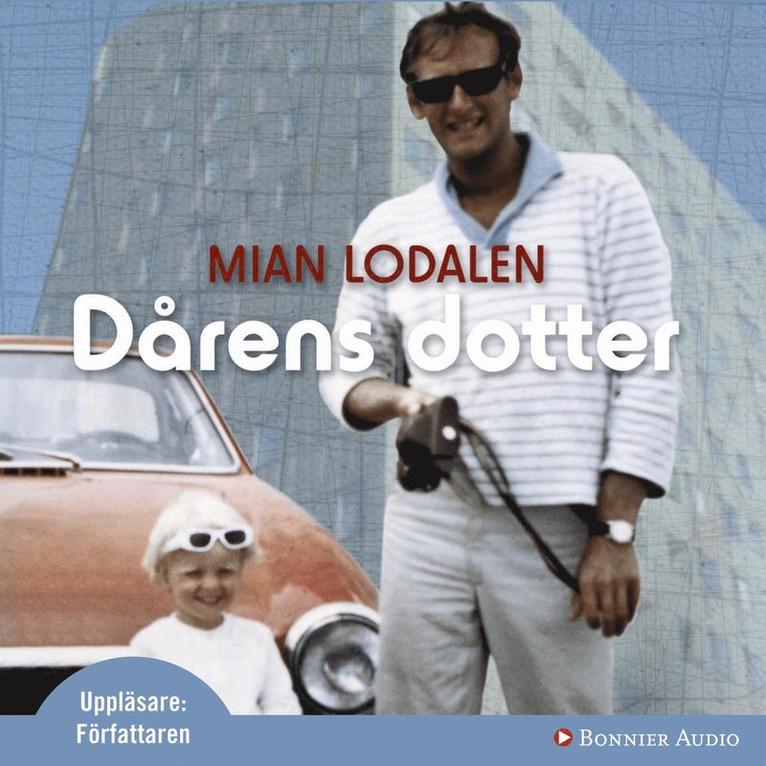 Mian Lodalen - Dårens dotter, Ljudbok
