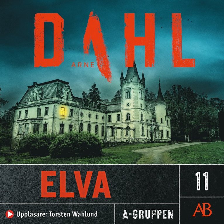 Arne Dahl - Elva, Ljudbok