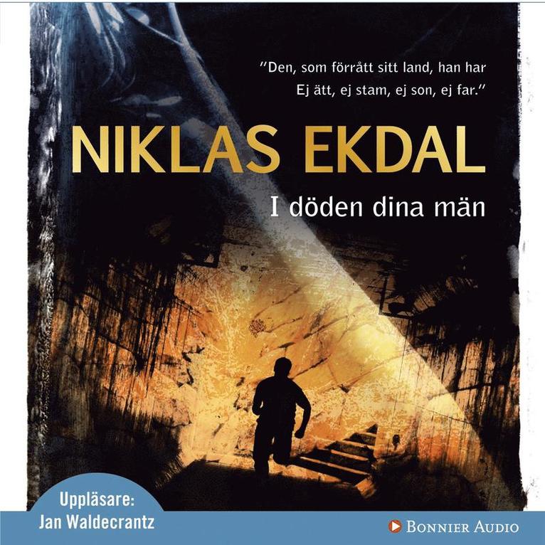 Niklas Ekdal - I döden dina män, Ljudbok