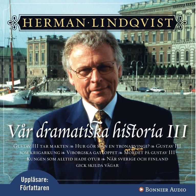 Herman Lindqvist - Vår dramatiska historia 1700-1808, Ljudbok