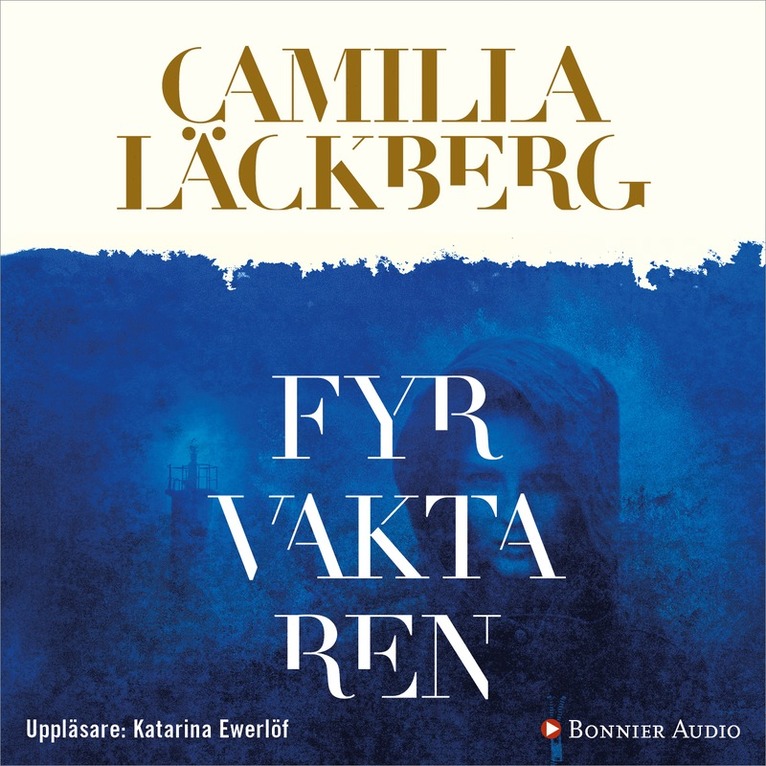 Camilla Läckberg - Fyrvaktaren, Ljudbok