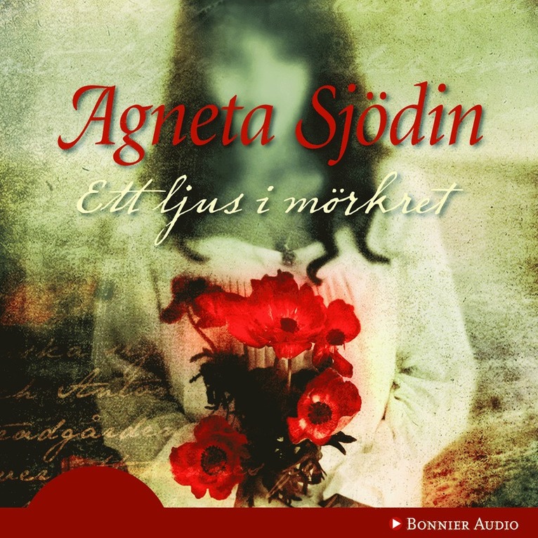 Agneta Sjödin - Ett ljus i mörkret, Ljudbok