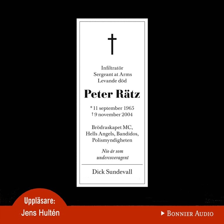 Dick Sundevall - Peter Rätz : 9 år som undercover agent, Ljudbok