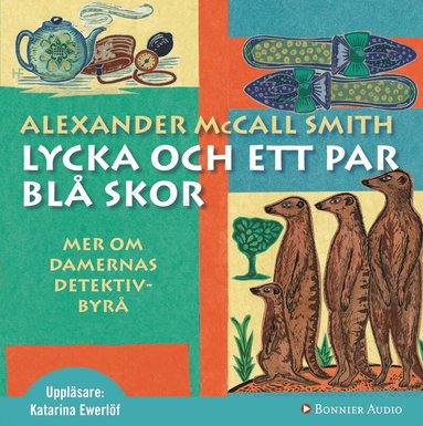 Alexander McCall Smith - Lycka och ett par blå skor, Ljudbok