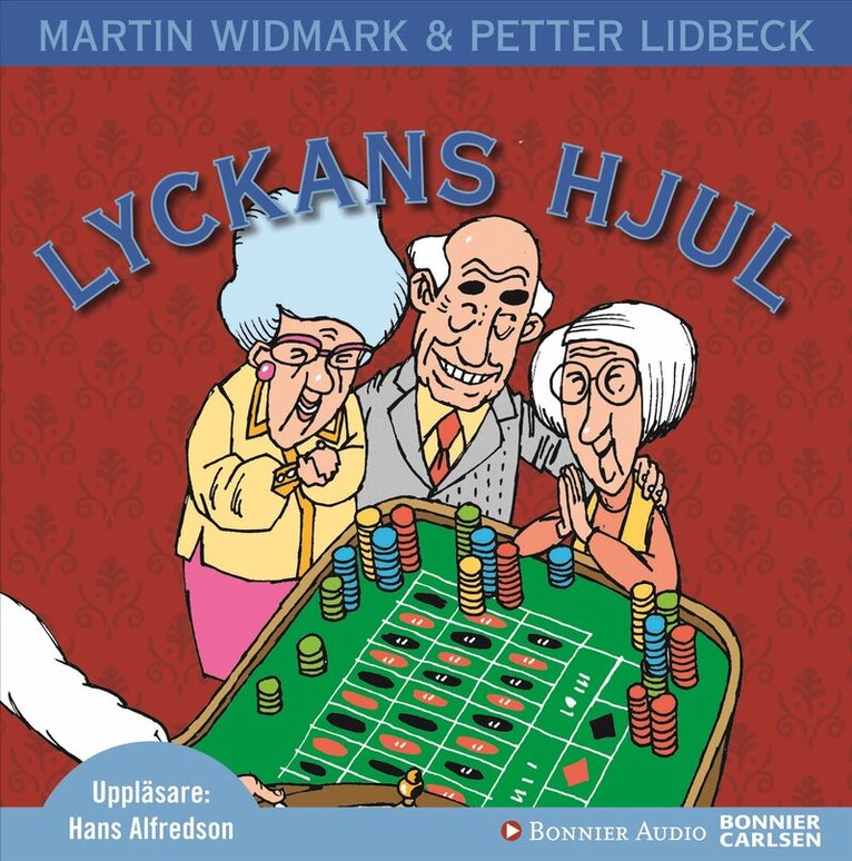 Martin Widmark, Petter Lidbeck - Lyckans hjul, Ljudbok