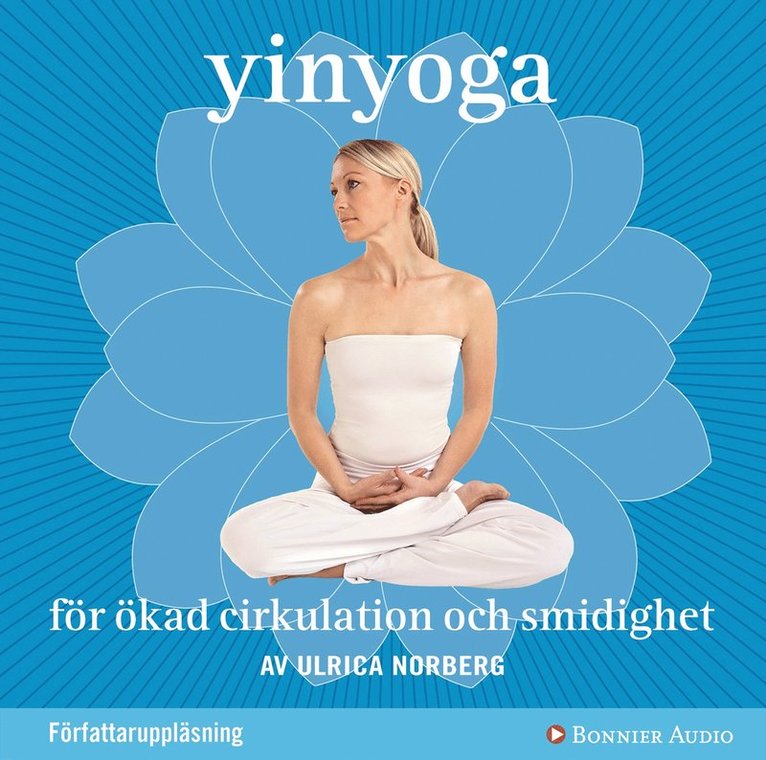 Ulrica Norberg - Yinyoga för ökad cirkulation och smidighet, Ljudbok