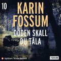 Dden skall du tla