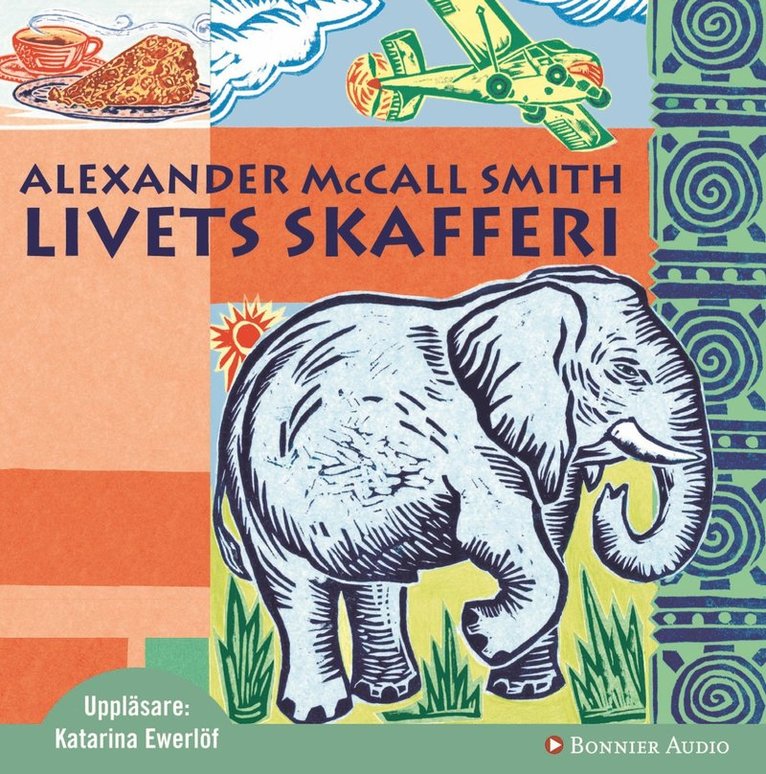 Alexander McCall Smith - Livets skafferi, Ljudbok