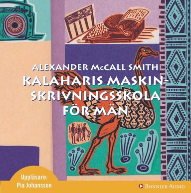 Alexander McCall Smith - Kalaharis skrivmaskinsskola för män, Ljudbok
