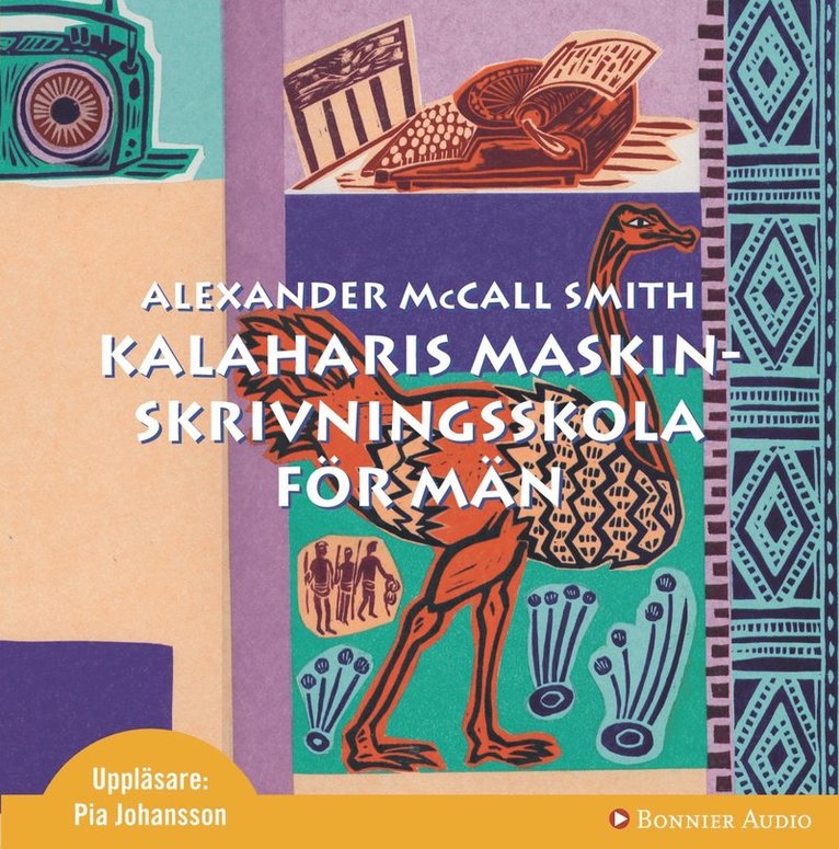 Alexander McCall Smith - Kalaharis skrivmaskinsskola för män, Ljudbok