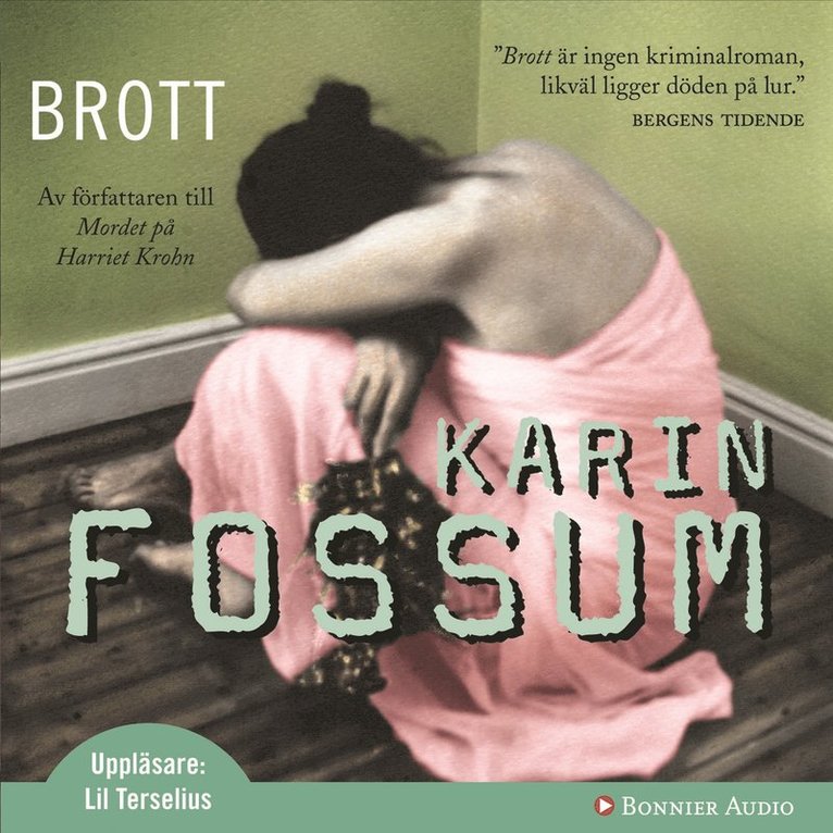 Karin Fossum - Brott, Ljudbok