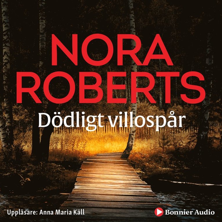 Nora Roberts - Dödligt villospår, Ljudbok