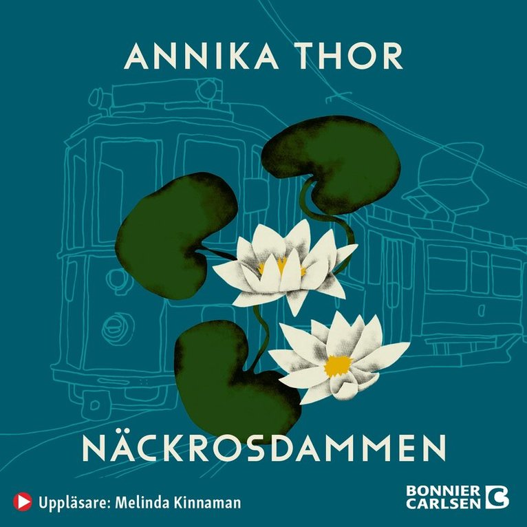 Annika Thor - Näckrosdammen, Ljudbok