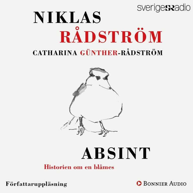 Niklas Rådström - Absint. Historien om en blåmes, Ljudbok