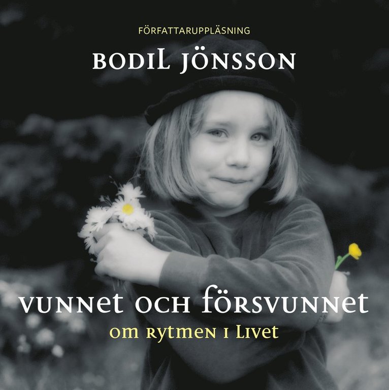 Bodil Jönsson - Vunnet och försvunnet, Ljudbok