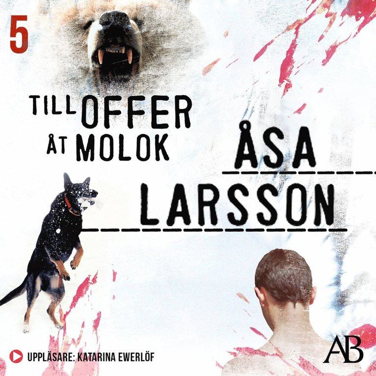 Åsa Larsson - Till offer åt Molok, Ljudbok