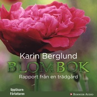 e-Bok Blombok  Rapport från en trädgård <br />                        Ljudbok