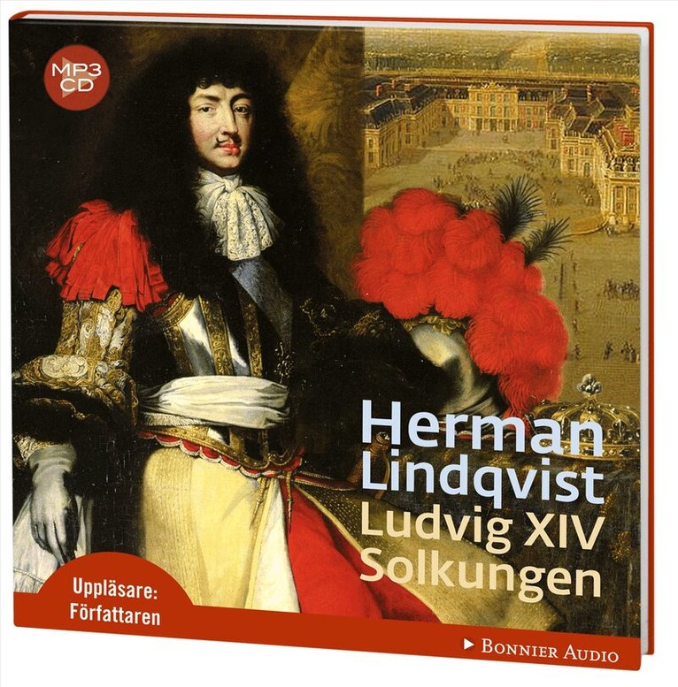 Herman Lindqvist - Ludvig XIV : solkungen, CD-bok