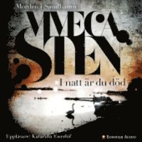 Viveca Sten - I natt är du död, Ljudbok