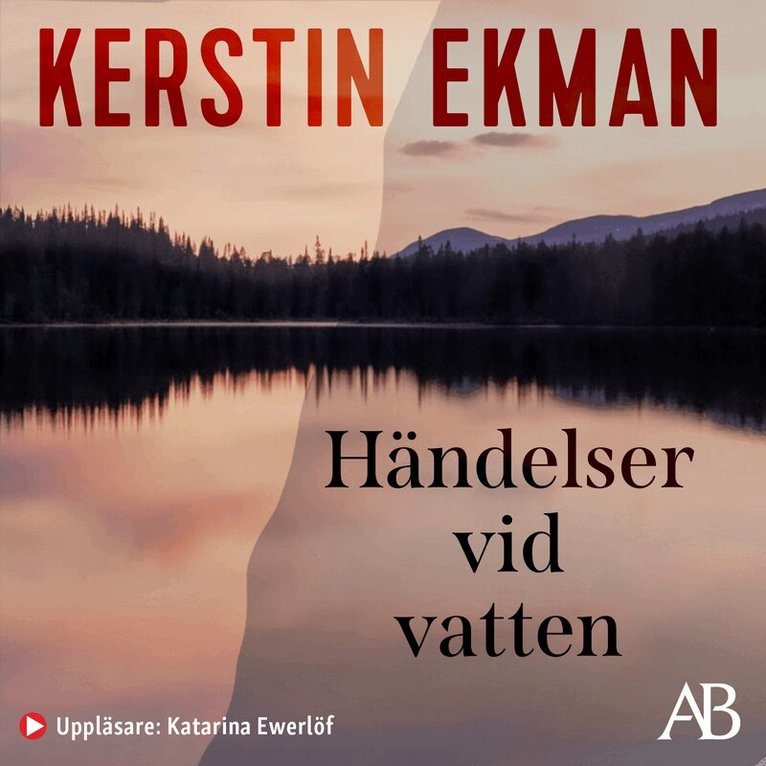 Kerstin Ekman - Händelser vid vatten, Ljudbok