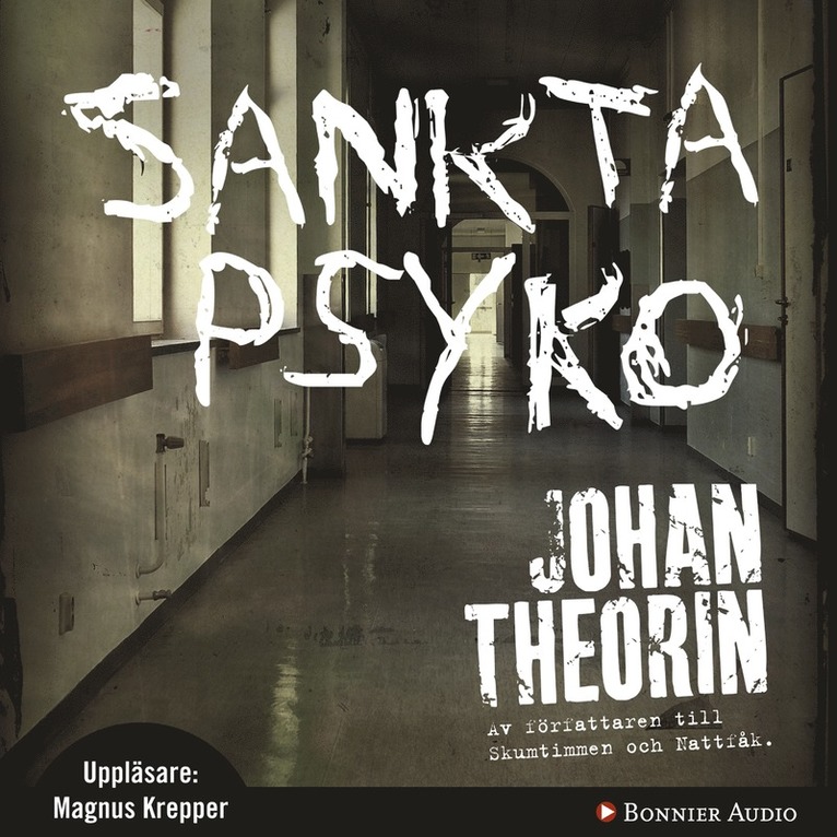 Johan Theorin - Sankta Psyko, Ljudbok
