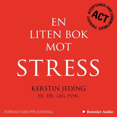 Kerstin Jeding - En liten bok mot stress, Ljudbok