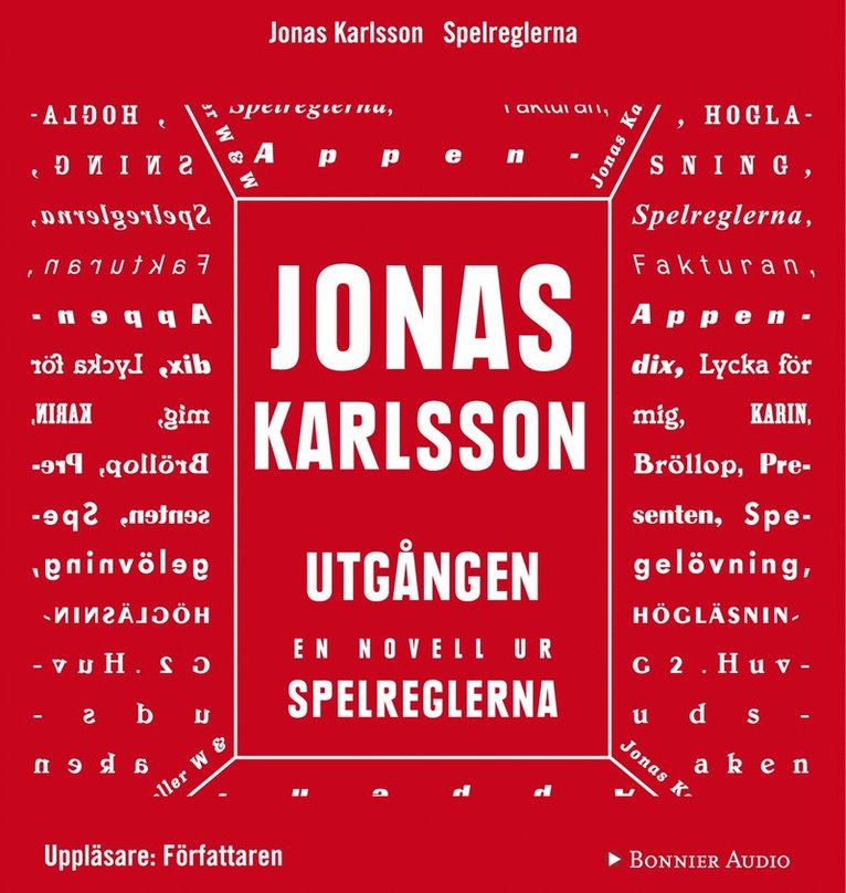 Jonas Karlsson - Utgången: En novell ur Spelreglerna, Ljudbok