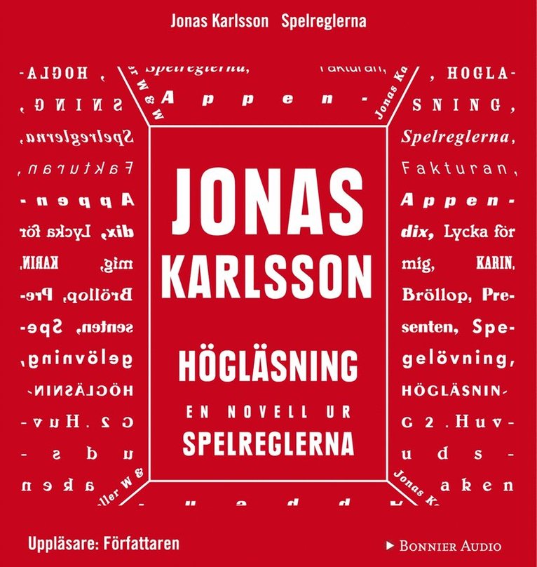 Jonas Karlsson - Högläsning: En novell ur Spelreglerna, Ljudbok