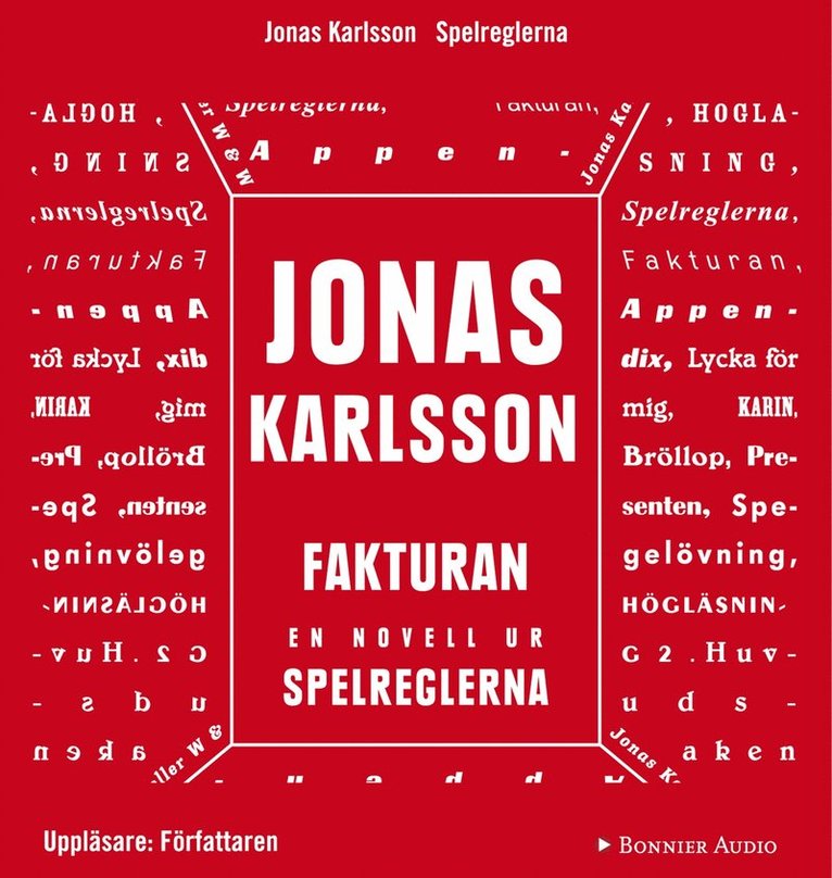 Jonas Karlsson - Fakturan: En novell ur Spelreglerna, Ljudbok