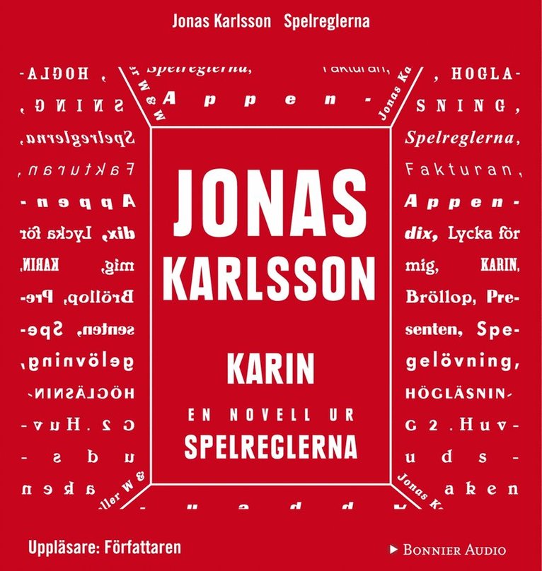 Jonas Karlsson - Karin: En novell ur Spelreglerna, Ljudbok