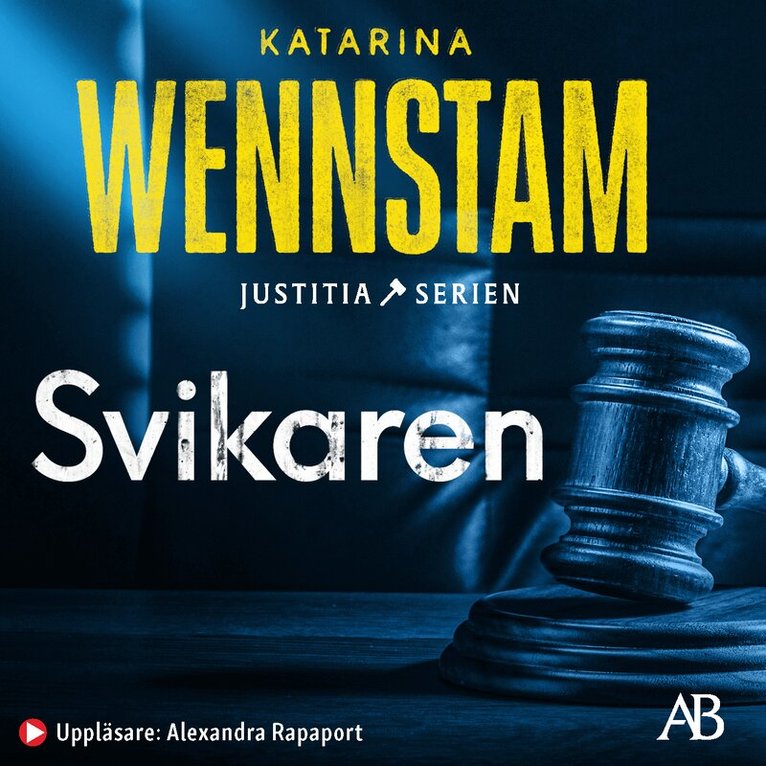 Katarina Wennstam - Svikaren, Ljudbok