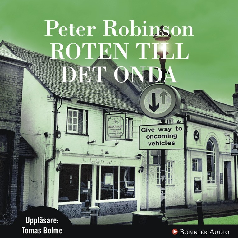 Peter Robinson - Roten till det onda, Ljudbok