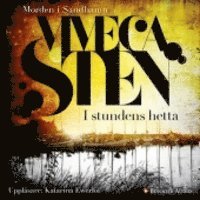 Viveca Sten - I stundens hetta, Ljudbok