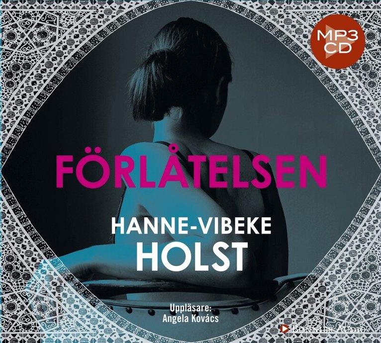 Hanne-Vibeke Holst - Förlåtelsen, CD-bok