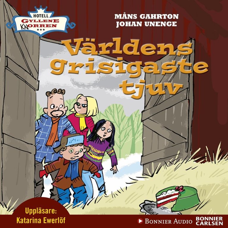 Måns Gahrton, Johan Unenge - Världens grisigaste tjuv, Ljudbok