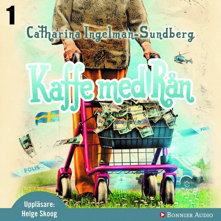 Catharina Ingelman-Sundberg - Kaffe med rån, Ljudbok