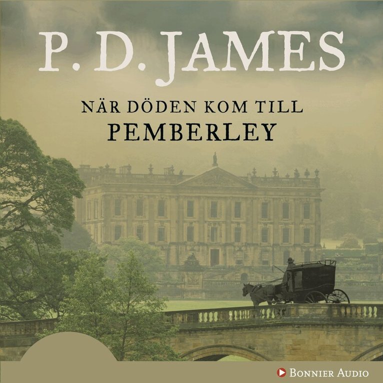 P.D. James - När döden kom till Pemberley, Ljudbok