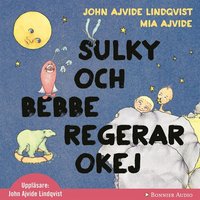 e-Bok Sulky och Bebbe regerar okej <br />                        Ljudbok