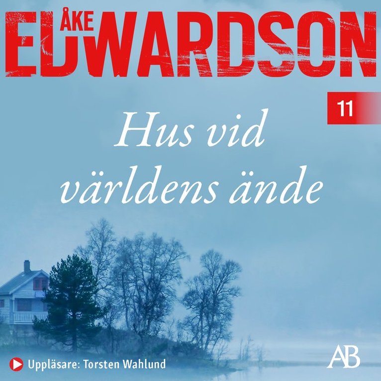 Åke Edwardson - Hus vid världens ände, Ljudbok