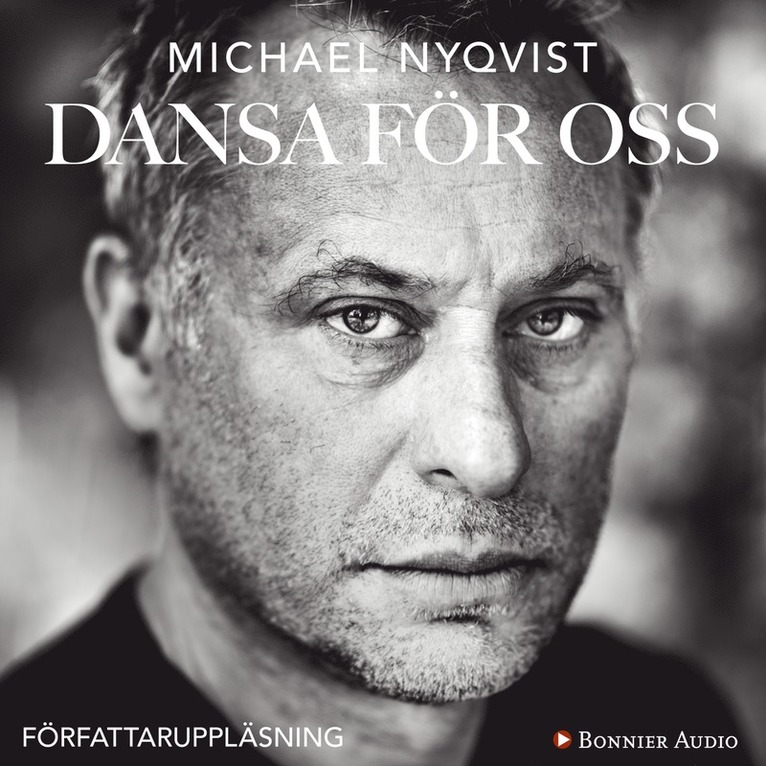 Michael Nyqvist - Dansa för oss, Ljudbok