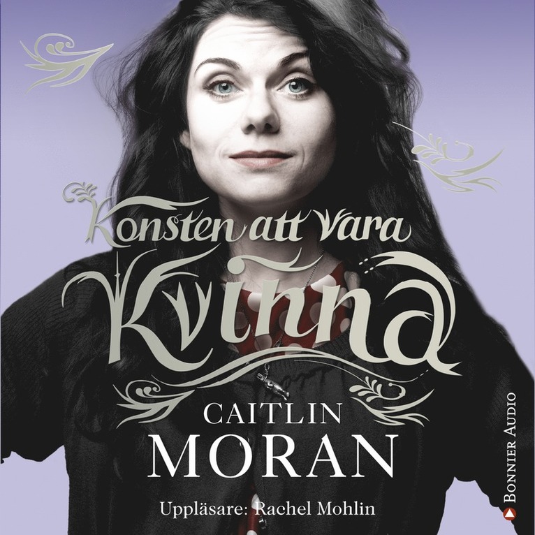 Caitlin Moran - Konsten att vara kvinna, Ljudbok